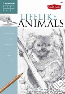 Lifelike Animals libro in lingua di Weil Linda