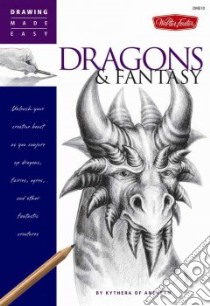 Dragons & Fantasy libro in lingua di Kythera of Anevern