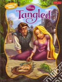 Learn to Draw Disney Tangled libro in lingua di Knowles Heather, Disney Storybook Artists (ILT)