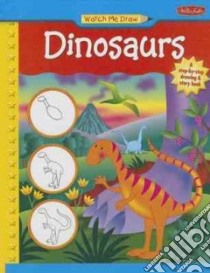 Dinosaurs libro in lingua di Winterberg Jenna, Fisher Diana (ILT)