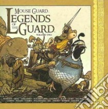 Mouse Guard: Legends of the Guard 2 libro in lingua di Petersen David