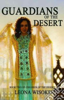 Guardians of the Desert libro in lingua di Wisoker Leona