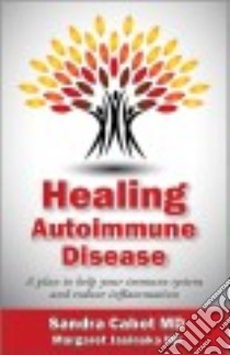 Healing Autoimmune Disease libro in lingua di Cabot Sandra M.D., Jasinska Margaret M.D.
