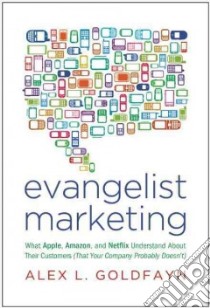 Evangelist Marketing libro in lingua di Goldfayn Alex L.