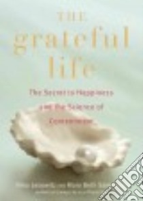 The Grateful Life libro in lingua di Lesowitz Nina, Sammons Mary Beth