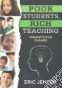 Poor Students, Rich Teaching libro in lingua di Jensen Eric
