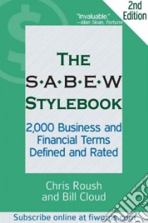 The Sabew Stylebook libro in lingua di Roush Chris, Cloud Bill