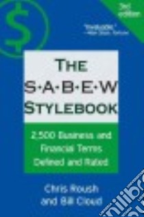 The Sabew Stylebook libro in lingua di Cloud Bill, Roush Chris