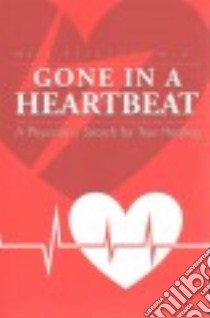 Gone in a Heartbeat libro in lingua di Spector Neil M.D.