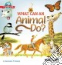 What Can an Animal Do? libro in lingua di Lawrence F Lowery