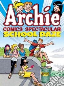 Archie Comics Spectacular libro in lingua di Archie Comic Publications Inc. (COR)