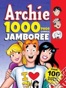 Archie 1000 Page Comics Jamboree libro in lingua di Archie Comic Publications Inc. (COR)