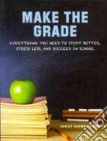 Make the Grade libro in lingua di Martin Lesley Schwartz