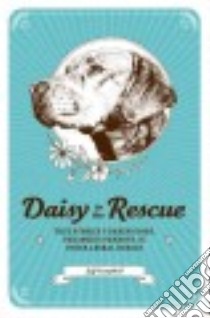 Daisy to the Rescue libro in lingua di Campbell Jeff, Beyer Ramsey (ILT)