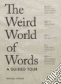 The Weird World of Words libro in lingua di Symons Mitchell, Pinder Andrew (ILT)