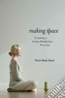 Making Space libro in lingua di Nhat Hanh Thich