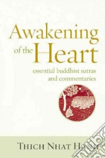 Awakening of the Heart libro in lingua di Nhat Hanh Thich