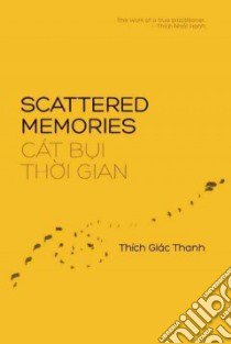 Scattered Memories / Cat Bui Thoi Gian libro in lingua di Thanh Giac