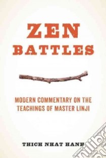 Zen Battles libro in lingua di Nhat Hanh Thich