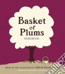 Basket of Plums Songbook libro in lingua di Emet Joseph (COM)