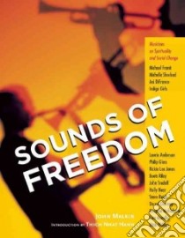 Sounds of Freedom libro in lingua di Malkin John (EDT), Nhat Hanh Thich (INT)