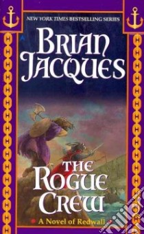 The Rogue Crew libro in lingua di Jacques Brian, Rubin Sean (ILT)