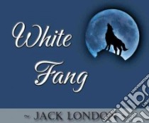 White Fang (CD Audiobook) libro in lingua di London Jack, Smith Mark (NRT)