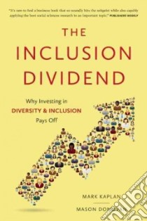 The Inclusion Dividend libro in lingua di Kaplan Mark, Donovan Mason, McCarthy Ana Duarte (FRW)