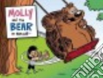 Molly and the Bear libro in lingua di Scott Bob, Koth Brett (FRW)