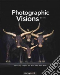 Photographic Visions libro in lingua di 1x.com (COR)