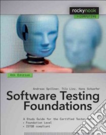 Software Testing Foundations libro in lingua di Spillner Andreas, Linz Tilo, Schaefer Hans