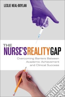 The Nurse's Reality Gap libro in lingua di Neal-boylan Leslie