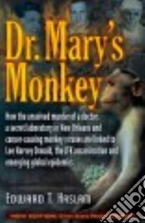 Dr. Mary's Monkey libro in lingua di Haslam Edward T., Marrs Jim (FRW)