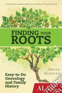 Finding Your Roots libro in lingua di Schultz Janice