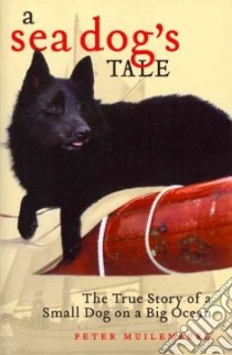 A Sea Dog's Tale libro in lingua di Muilenburg Peter
