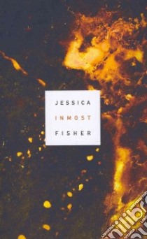 Inmost libro in lingua di Fisher Jessica