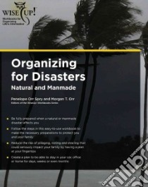 Organizing for Disasters libro in lingua di Spry Penelope Orr, Orr Morgan T.