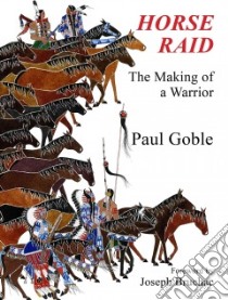 Horse Raid libro in lingua di Goble Paul, Bruchac Joseph (FRW)