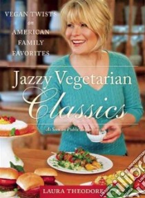 Jazzy Vegetarian Classics libro in lingua di Theodore Laura