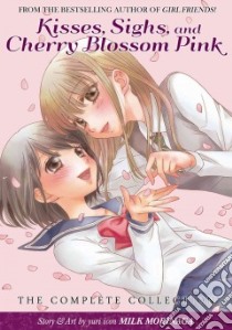 Kisses, Sighs, and Cherry Blossoms Pink libro in lingua di Morinaga Milk