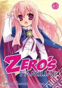 Zero's Familiar Omnibus 4-5 libro in lingua di Yamaguchi Noboru, Mochizuki Nana (ILT)