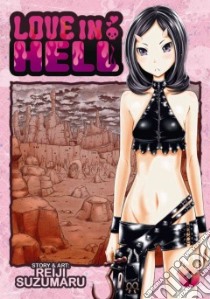 Love in Hell 1 libro in lingua di Suzumaru Reiji