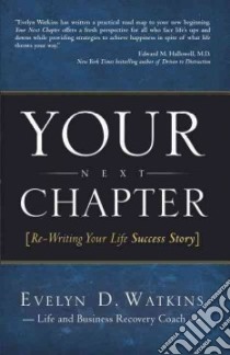 Your Next Chapter libro in lingua di Watkins Evelyn D.