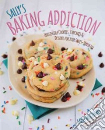 Sally's Baking Addiction libro in lingua di Mckenney Sally