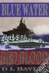 Blue Water Red Blood libro in lingua di Havlin D. L.