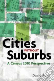 Cities Without Suburbs libro in lingua di Rusk David