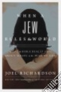 When a Jew Rules the World libro in lingua di Richardson Joel