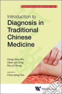 World Century Compendium TCM libro in lingua di Wu Hong-zhou, Fang Zhao-qin, Cheng Pan-ji, Han Chou-ping (TRN)
