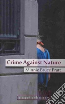 Crime Against Nature libro in lingua di Pratt Minnie Bruce