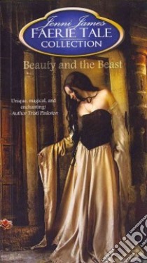 Beauty and the Beast libro in lingua di James Jenni